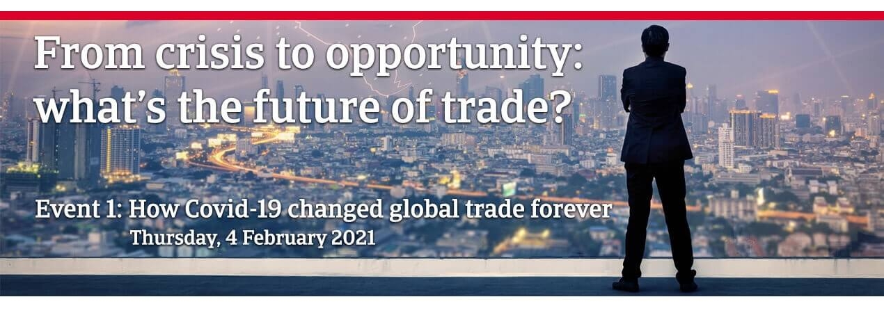 Webinar: How Covid-19 changed global trade forever